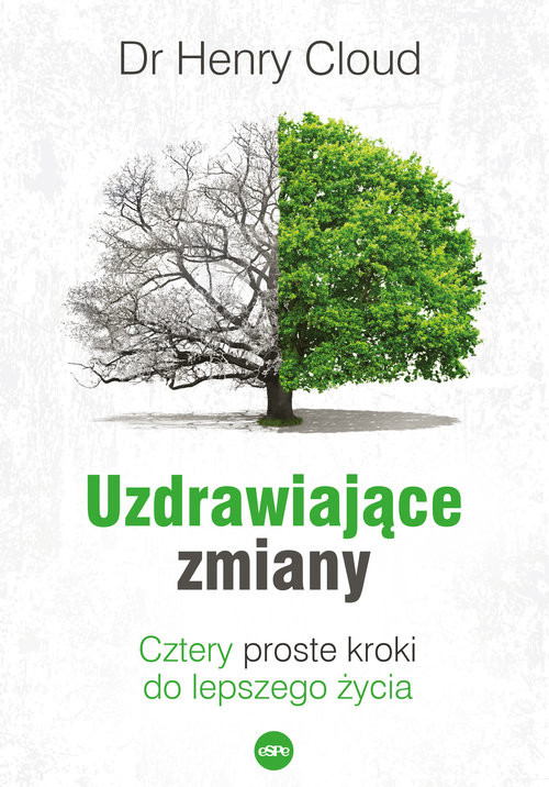 okładka Uzdrawiające zmiany Cztery proste kroki do lepszego życia książka | Henry Cloud