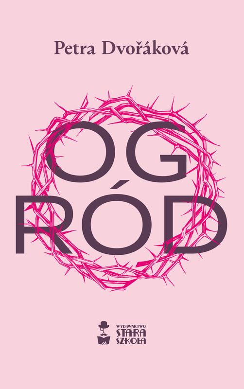 okładka Ogród ebook | epub, mobi | Petra Dvorakova