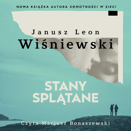 okładka Stany splątane audiobook | MP3 | Janusz Leon Wiśniewski