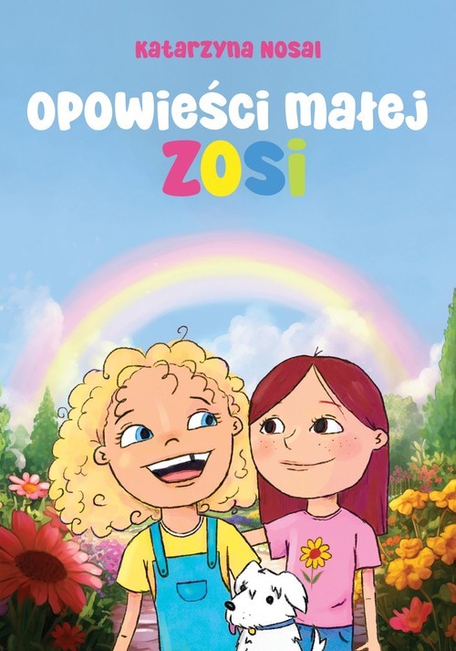 okładka Opowieści małej Zosi książka | Katarzyna Nosal