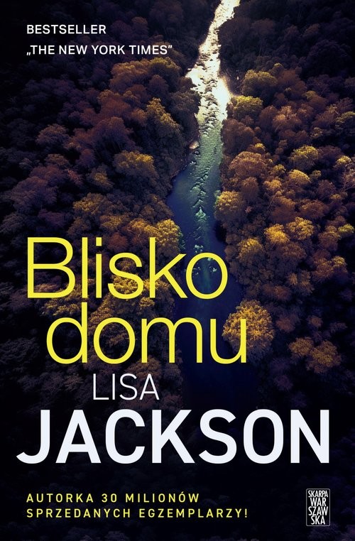 okładka Blisko domu Close to home książka | Lisa Jackson