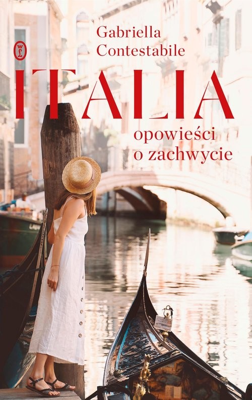 okładka Italia Opowieści o zachwycie książka | Gabriella Contestabile