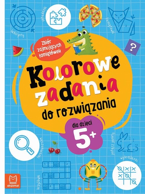 okładka Kolorowe zadania do rozwiązania. Zbiór zajmujących łamigłówek dla dzieci 5+ książka | Beata Karlik