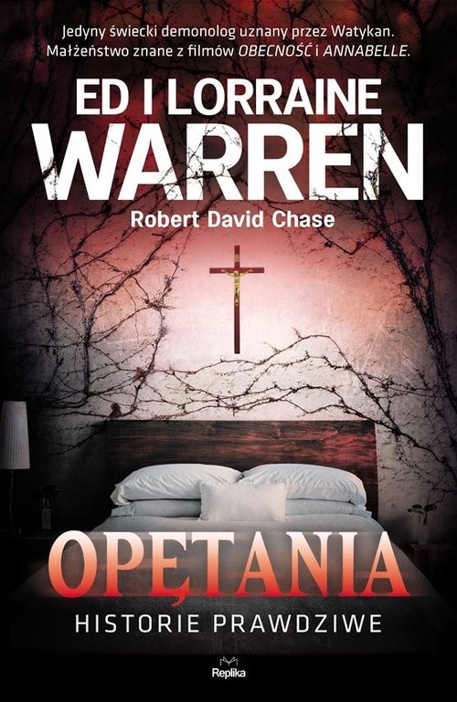 okładka Opętania Historie prawdziwe książka | Ed Warren, Lorraine Warren, Chase RobertDavid