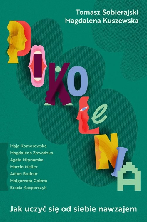 okładka Pokolenia książka | Kuszewska Magdalena, Tomasz Sobierajski