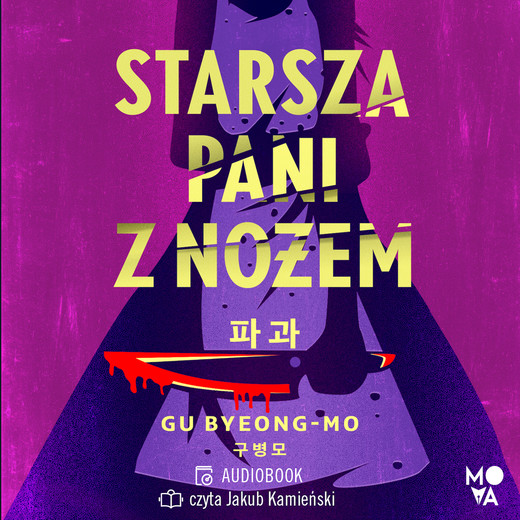 okładka Starsza pani z nożem audiobook | MP3 | Gu Byeong-mo