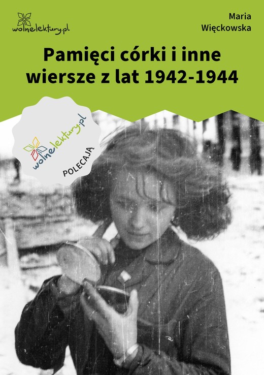 okładka Pamięci córki i inne wiersze z lat 1942-1944 ebook | epub, mobi | Maria Więckowska