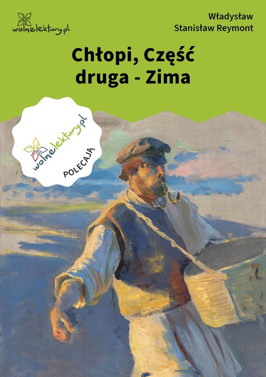 okładka Chłopi, Część druga - Zima ebook | epub, mobi | Władysław Stanisław Reymont