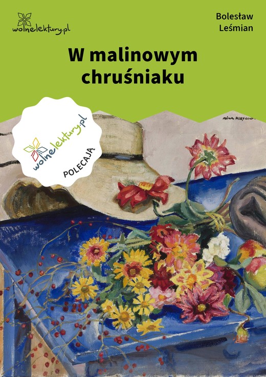 okładka W malinowym chruśniaku ebook | epub, mobi | Bolesław Leśmian