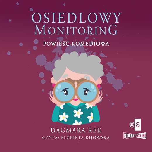 okładka Osiedlowy monitoring audiobook | MP3 | Dagmara Rek