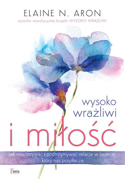 okładka Wysoko wrażliwi i miłość ebook | epub, mobi | Elaine N. Aron