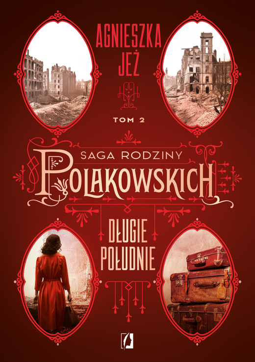 okładka Długie południe. Saga rodziny Polakowskich. Tom 2 ebook | epub, mobi | Agnieszka Jeż