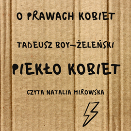 okładka Piekło kobiet audiobook | MP3 | Tadeusz Boy-Żeleński