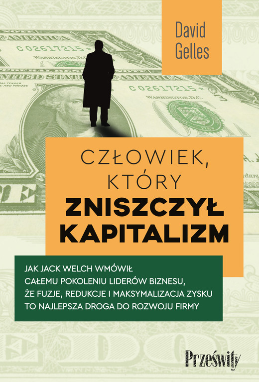 okładka Człowiek, który zniszczył kapitalizm ebook | epub, mobi | David Gelles