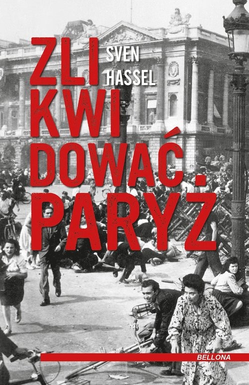 okładka Zlikwidować Paryż książka | Hassel Sven