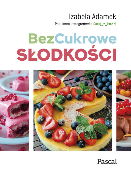 okładka Bezcukrowe słodkości ebook | epub, mobi | Izabela Adamek