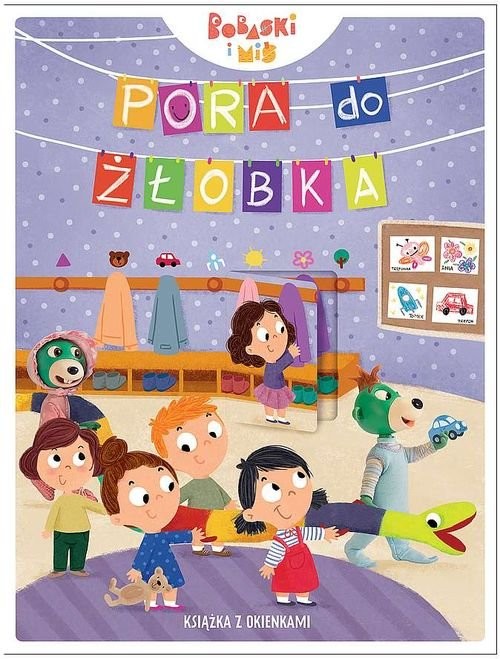 okładka Pora do żłobka Książka z okienkami książka