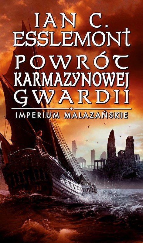 okładka Powrót Karmazynowej Gwardii. Imperium Malazańskie. Tom 2 książka | Ian C.Esslemont
