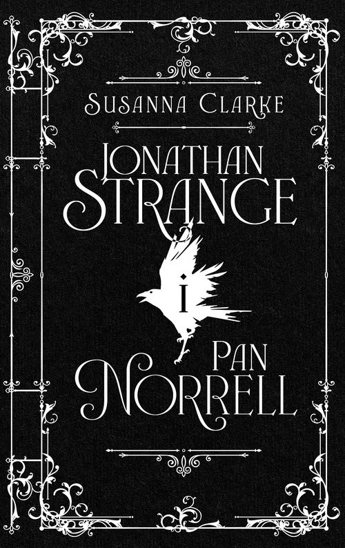 okładka Jonathan Strange i Pan Norrell książka | Susanna Clarke