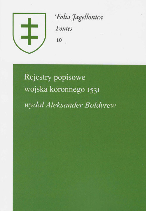 okładka Rejestry popisowe wojska koronnego 1531 książka | Aleksander Bołdyrew