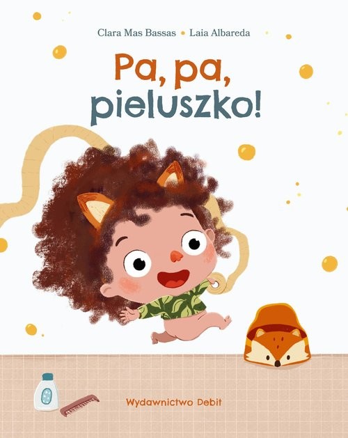 okładka Pa, pa, pieluszko! książka | Bassas ClaraMas