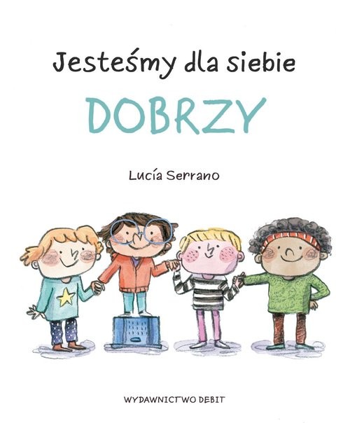 okładka Jesteśmy dla siebie dobrzy książka | Lucía Serrano
