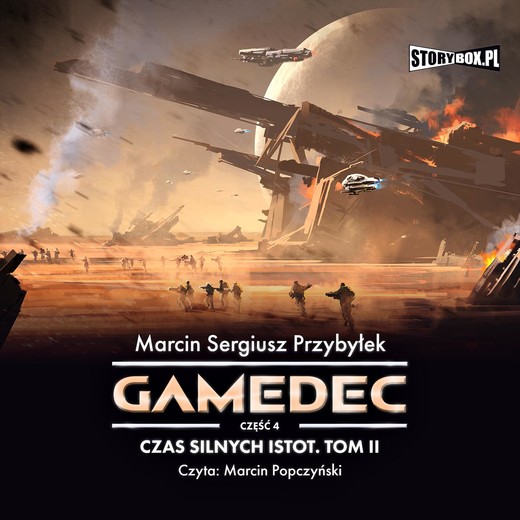 okładka Gamedec. Część 4. Czas silnych istot. Tom II audiobook | MP3 | Marcin Sergiusz Przybyłek