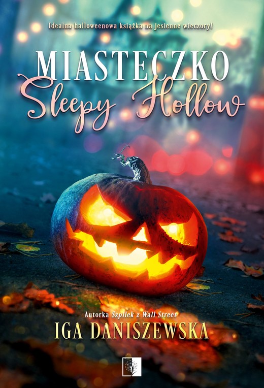 okładka Miasteczko Sleepy Hollow ebook | epub, mobi | Iga Daniszewska