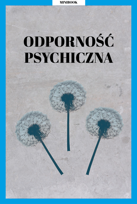 okładka Odporność psychiczna ebook | epub, mobi | Opracowanie zbiorowe