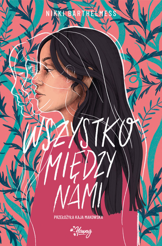 okładka Wszystko między nami ebook | epub, mobi | Nikki Barthelmess