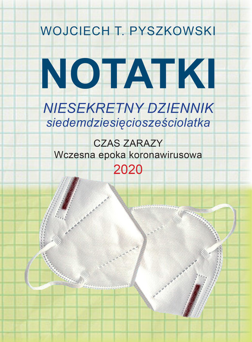 okładka Notatki 2020 ebook | epub, mobi | Wojciech T. Pyszkowski