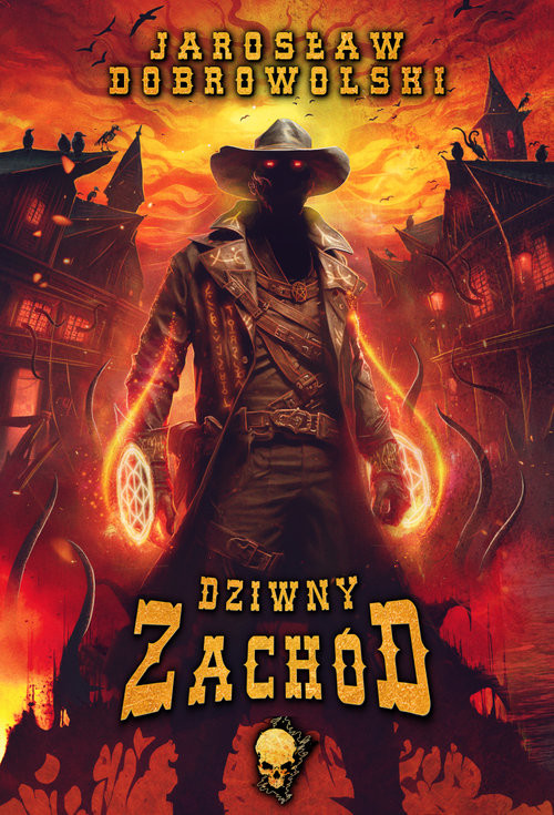 okładka Dziwny Zachód książka | Jarosław Dobrowolski