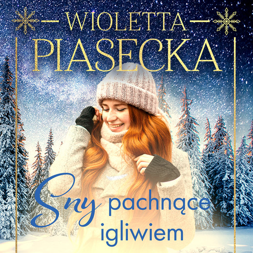 okładka Sny pachnące igliwiem audiobook | MP3 | Wioletta Piasecka