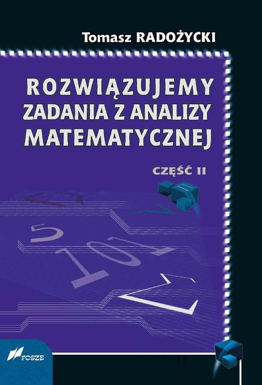 okładka Rozwiązujemy zadania z analizy matematycznej. Część 2 ebook | pdf | Tomasz Radożycki