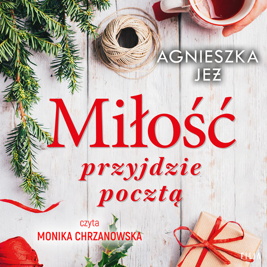 okładka Miłość przyjdzie pocztą audiobook | MP3 | Agnieszka Jeż