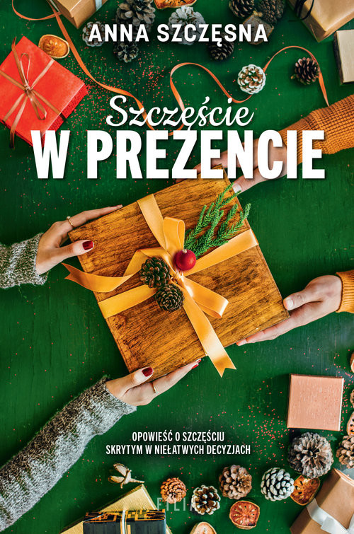 okładka Szczęście w prezencie Wielkie Litery książka | Anna Szczęsna