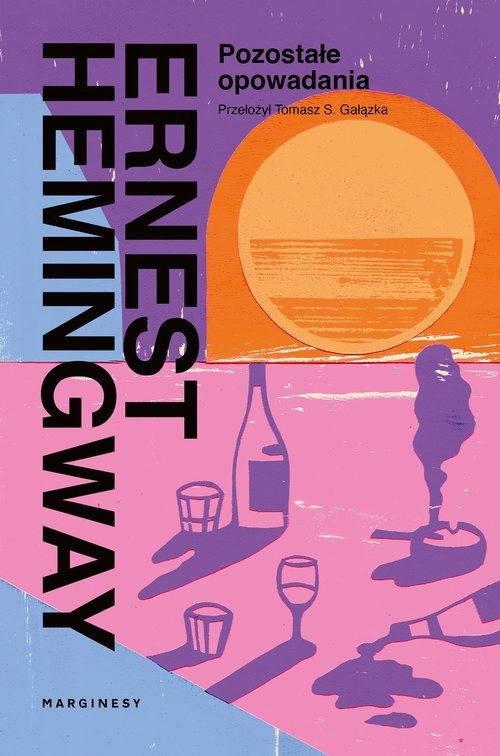 okładka Pozostałe opowiadania książka | Ernest Hemingway