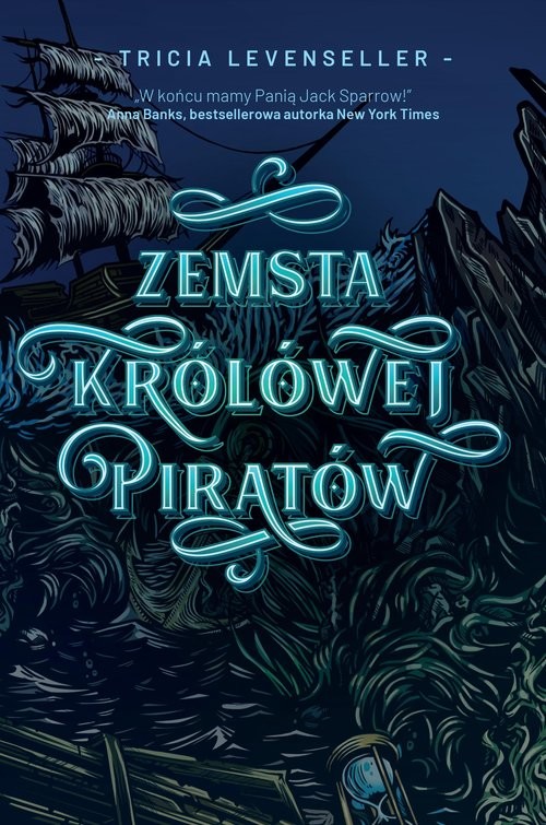 okładka Zemsta Królowej Piratów książka | Tricia Levenseller