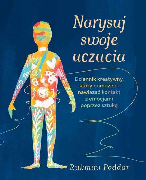 okładka Narysuj swoje uczucia książka | Rukmini Poddar