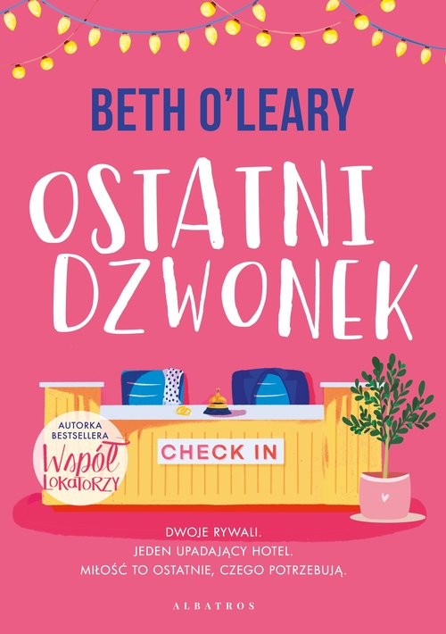 okładka Ostatni dzwonek książka | Beth O'Leary
