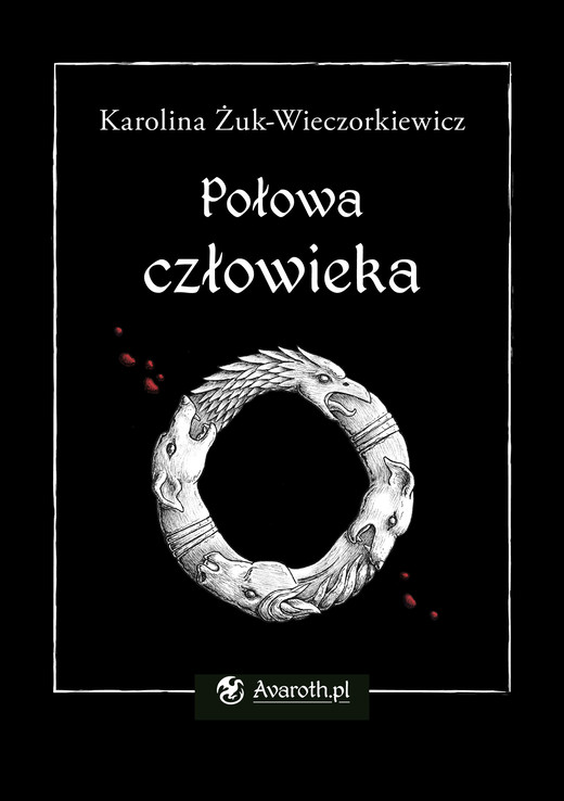 okładka Połowa człowieka ebook | epub, mobi | Karolina Żuk-Wieczorkiewicz