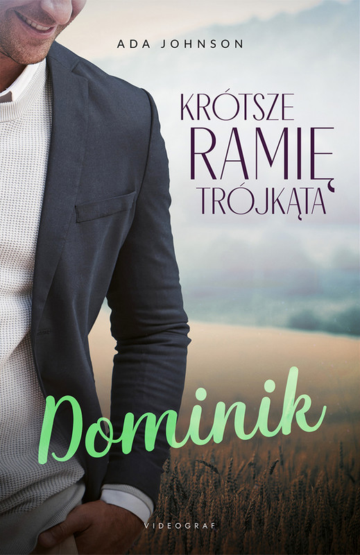 okładka Krótsze ramię trójkąta. Tom 2: Dominik ebook | epub, mobi | Ada Johnson