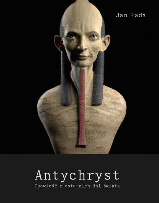 okładka Antychryst. Opowieść z ostatnich dni świata ebook | epub, mobi | Jan Łada