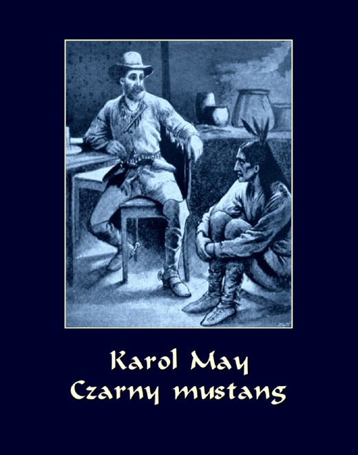 okładka Czarny Mustang ebook | epub, mobi | Karol May