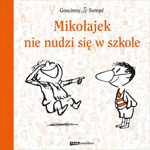okładka Mikołajek nie nudzi się w szkole ebook | epub, mobi | René Goscinny, Jean-Jacques Sempé
