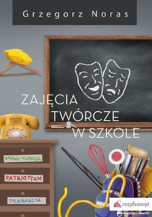 okładka Zajęcia twórcze w szkole Część 1 ebook | epub, mobi | Grzegorz Noras