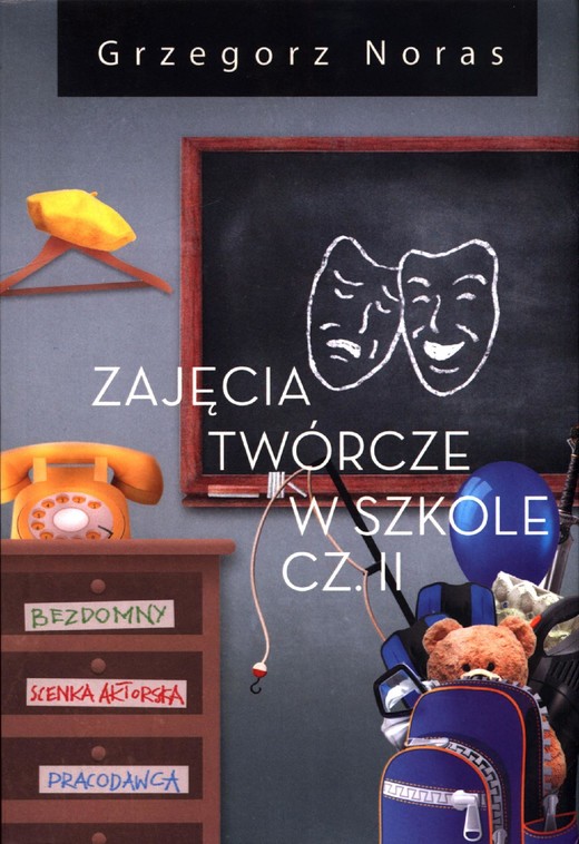 okładka Zajęcia twórcze w szkole Część 2 ebook | epub, mobi | Grzegorz Noras