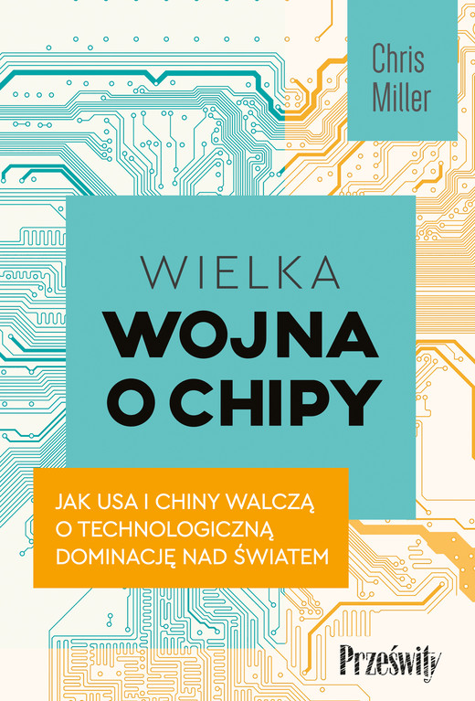 okładka Wielka wojna o chipy ebook | epub, mobi | Chris Miller