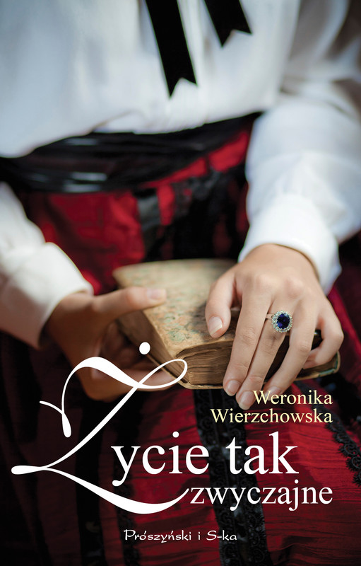 okładka Życie tak zwyczajne ebook | epub, mobi | Weronika Wierzchowska