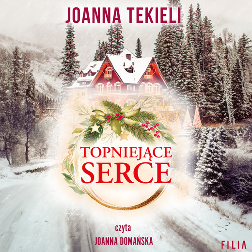 okładka Topniejące serce audiobook | MP3 | Joanna Tekieli